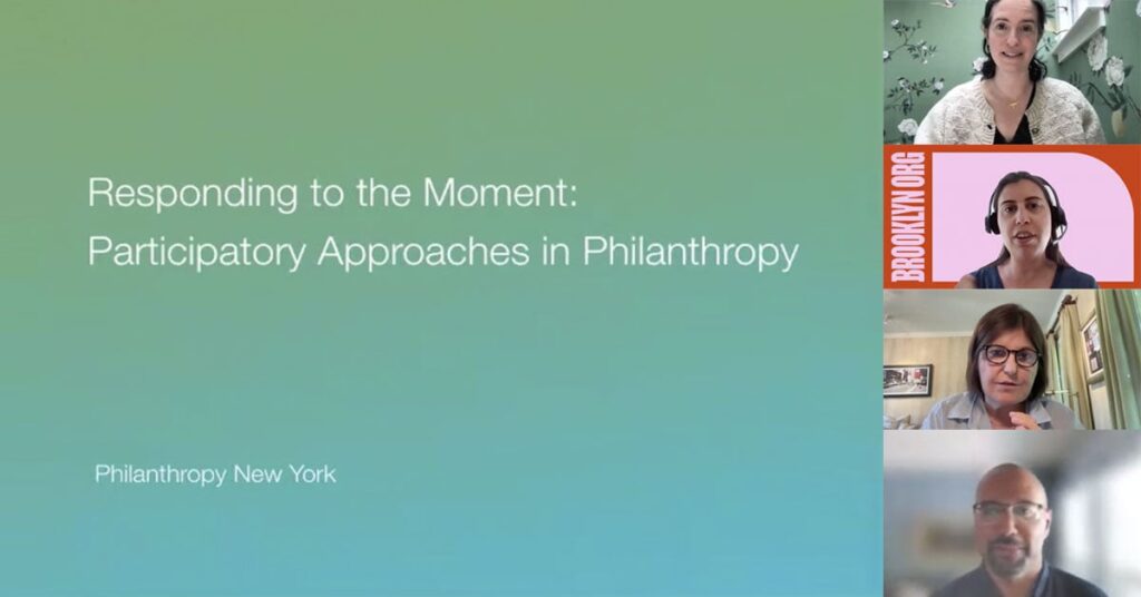 Katy Love joins her Fund for Shared Insight colleague Jonathan Brack, Kolibri Foundation’s Eileen Farbman, and Brooklyn Org’s Sabrina Hargrave, on a Philanthropy New York webinar.