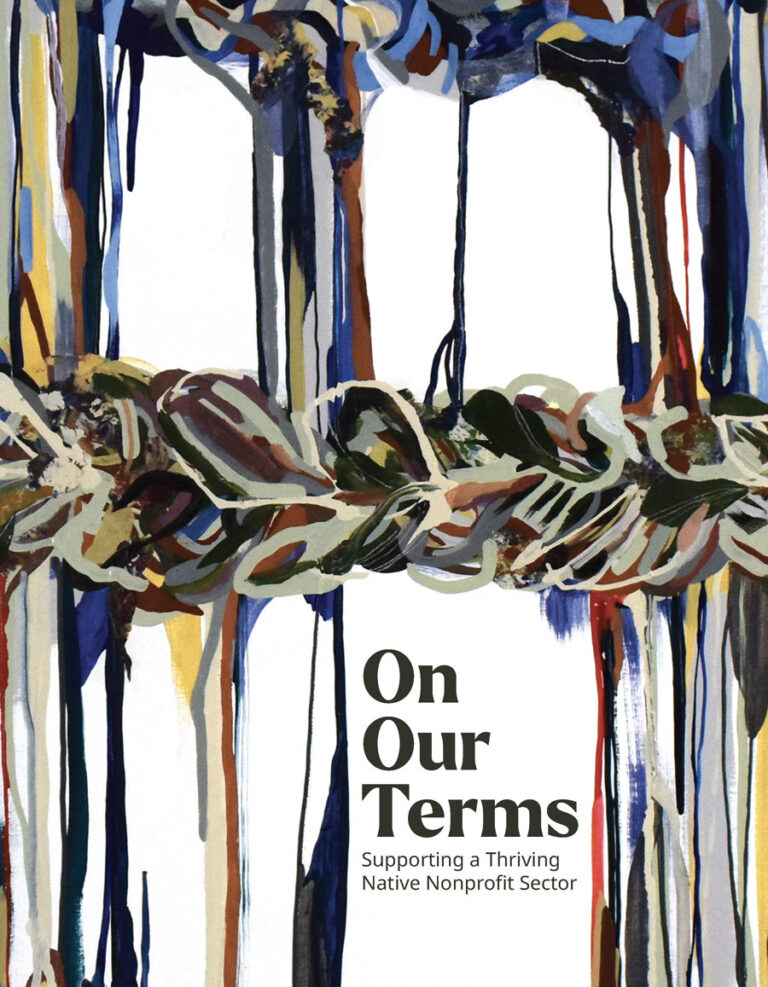 On Our Terms - Supporting a Thriving Native Nonprofit Sector