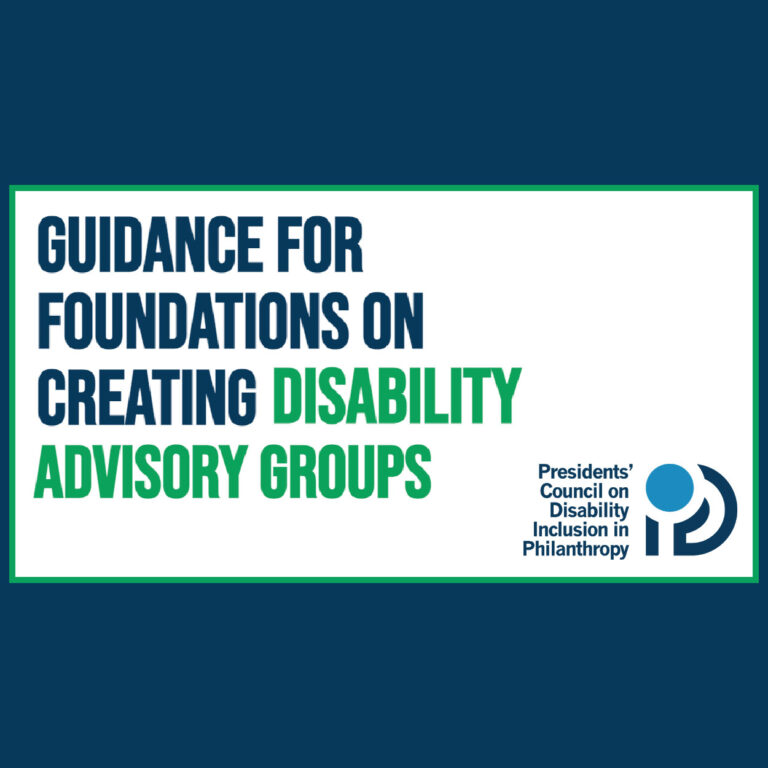 Guidance for Foundations on Creating Disability Advisory Groups