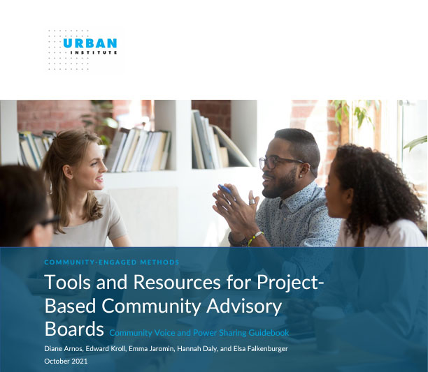 Tools and Resources for Project-Based Community Advisory Boards: Community Voice and Power Sharing Guidebook