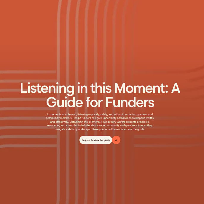 Listening in this moment: A guide for funders
