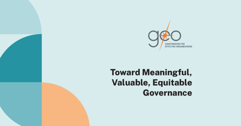Toward Meaningful, Valuable, Equitable Governance - Grantmakers for Effective Organizations